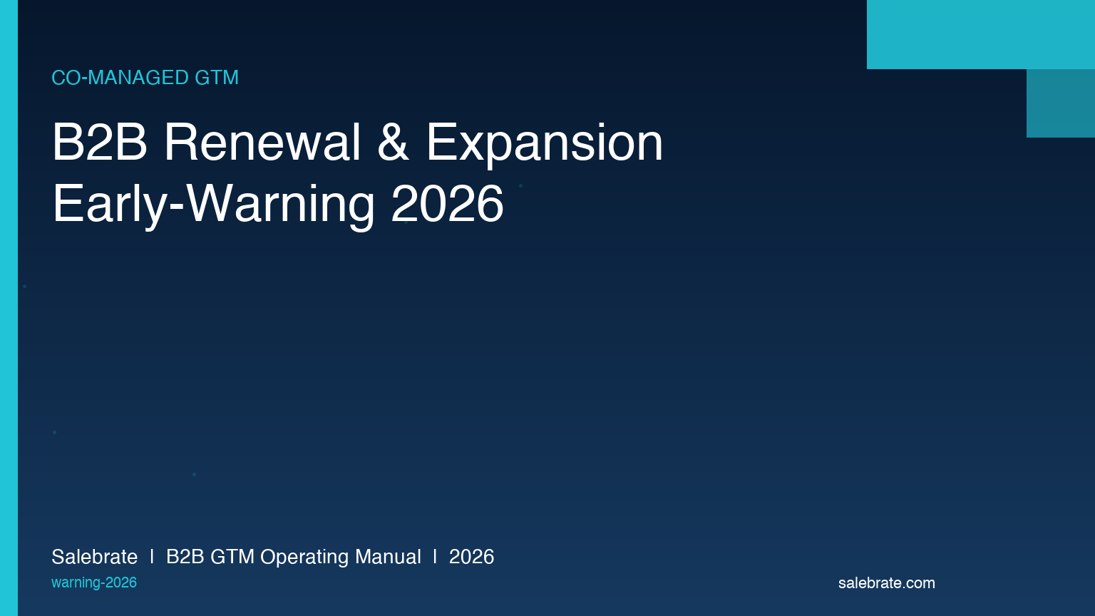 B2B Renewal & Expansion Early-Warning System in 2026: 9 Behavioral Triggers That Predict 90-Day Risk